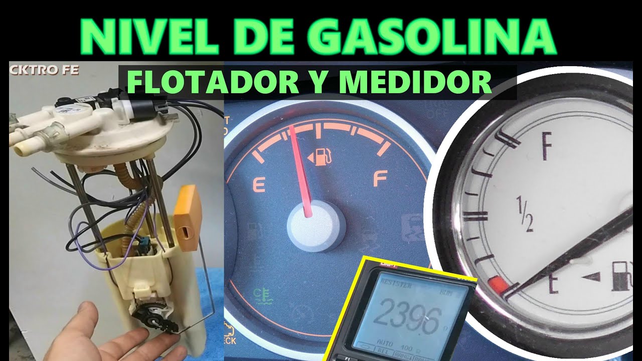 Como funciona el medidor y flotador de nivel de gasolina (y tips de diagnostico)