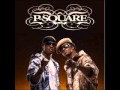 P-Square - Miss You Die 