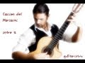 Сancion del mariachi - разбор на гитаре (intro) 1 ч. 