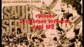Download lagu Sandiwara radio saur sepuh episode perjalanan berdarah seri 02 mp3 Download lagu Sandiwara radio saur sepuh episode perjalanan berdarah seri 02 mp3