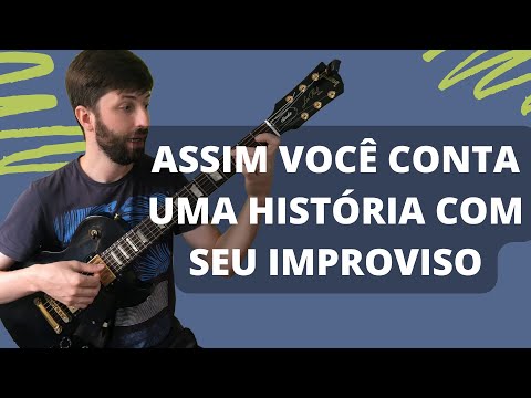 Assim você conta uma história com seu improviso