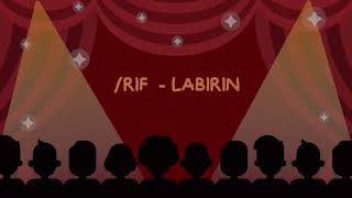 Download lagu /rif - Labirin mp3 Download lagu /rif - Labirin mp3
