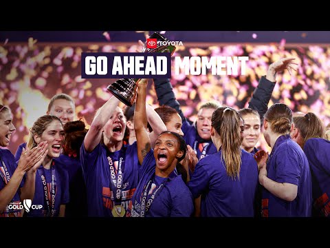 W Gold Cup | Toyota Go Ahead Moment | United States won the first ever W Gold Cup