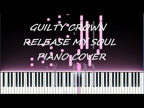 Guilty Crown - Release My Soul video