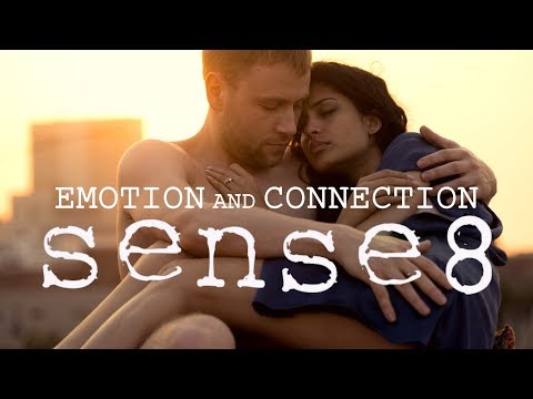 センスの哲学8｜感情とつながり (The Philosophy of Sense8 | Emotion and Connection)