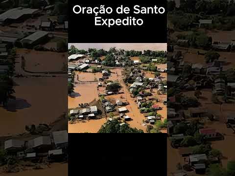 Oração de Santo Expedito | SOS Rio Grande do Sul | #sos #socorrodedeus