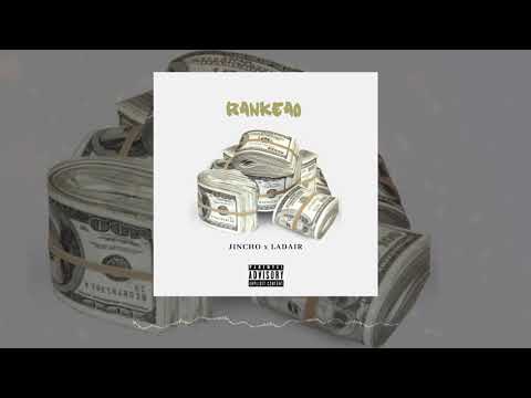 Rankiao - EL JINCHO X LADAIR (Official audio)