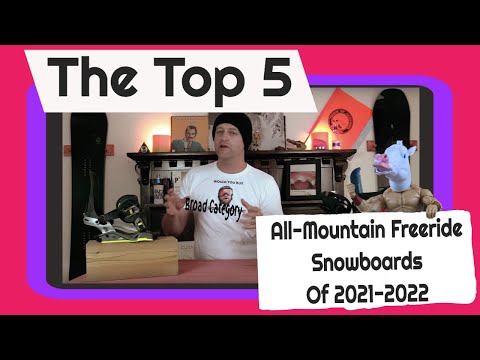 The Top 5 All Mountain Freeride Snowboards for 2021-2022