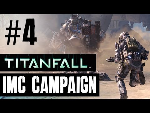 Titanfall Walkthrough Part 3 - IMC Campaign Story Mission 6 & 7  - IMC
