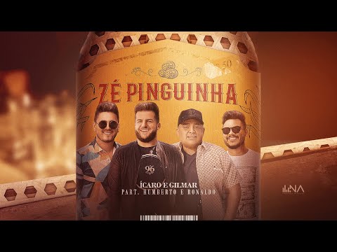 Zé Pinguinha - Ícaro e Gilmar