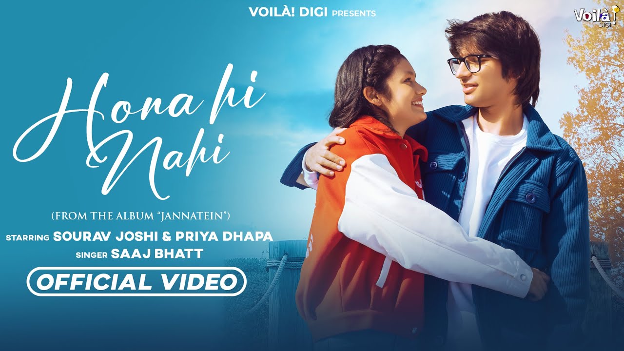 Hona Hi Nahi song lyrics in Hindi – Saaj Bhatt best 2022