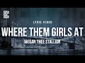 Megan Thee Stallion Where Them Girls At Lyrics