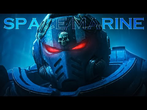 FOR THE HUMANITY - SPACE MARINES // ENDISNIA (super Slowed)