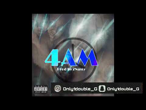 4am(prod by 2Nasty)