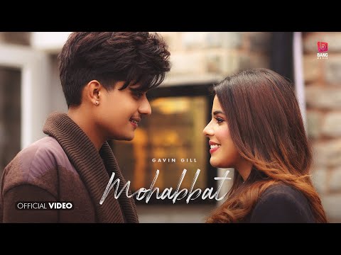 Mohabbat Lyrics - Gavin Gill & Deol Harman