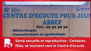 Santé sexuelle et reproductive : Certaines filles, se tournent vers le Centre d’écoute