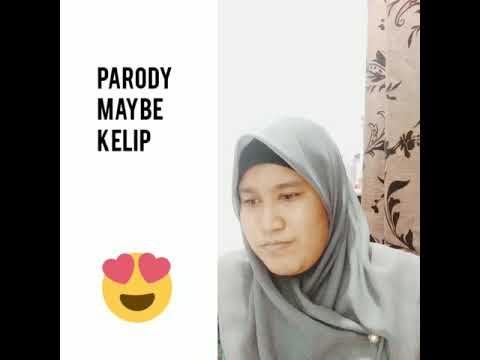 Aina Abdul | Maybe/kelip | parody by Ratu