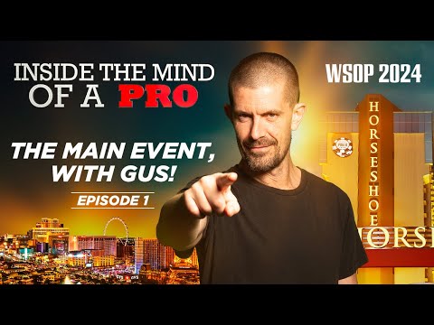 ♠♣♥♦ Inside the Mind of a Pro @ 2024 WSOP EP01 (Gus Hansen)