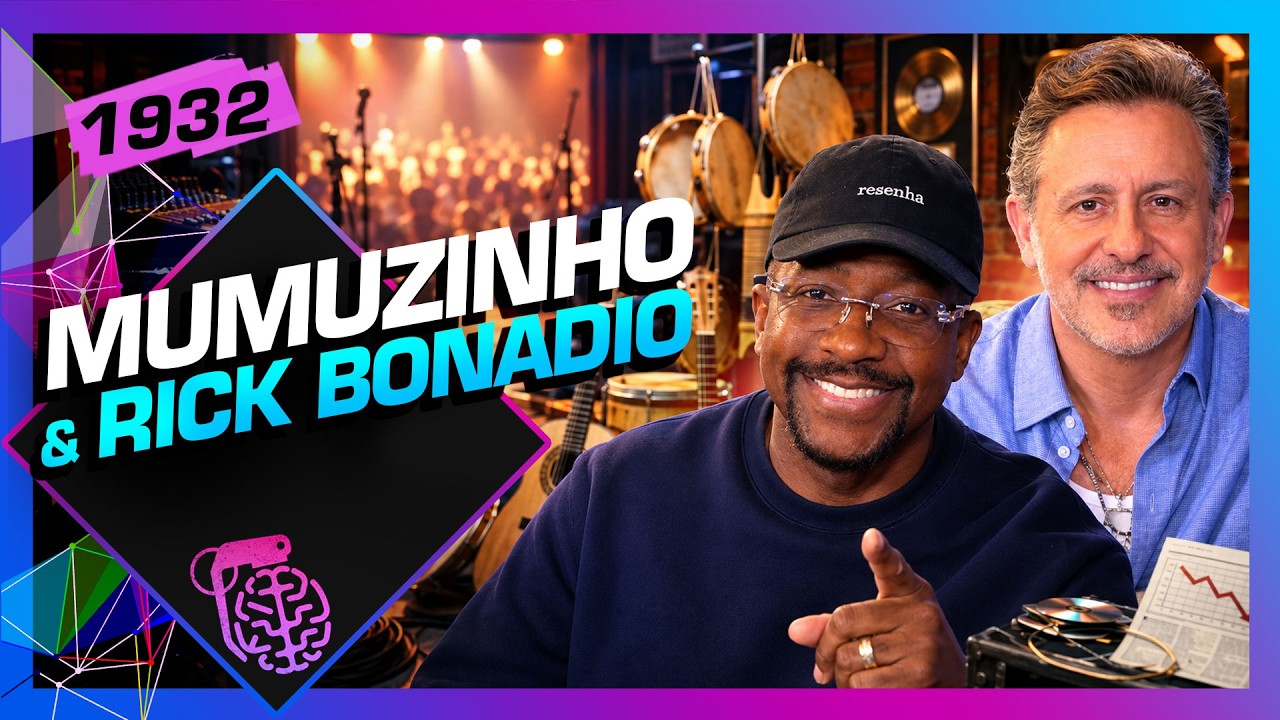 MUMUZINHO E RICK BONADIO - Inteligência Ltda. Podcast #1932