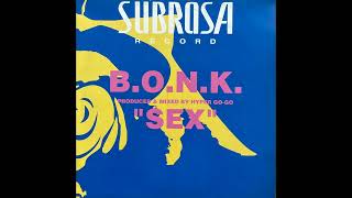 B.O.N.K - Sex (Original)