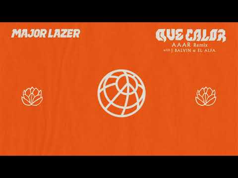 Major Lazer - Que Calor (With J Balvin & El Alfa) (Aaar Remix)