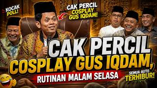 Download lagu CAK PERCIL COSPLAYS AS GUS IQDAM - ONLY CAK PERCIL CAN DO THIS mp3 Download lagu CAK PERCIL COSPLAYS AS GUS IQDAM - ONLY CAK PERCIL CAN DO THIS mp3