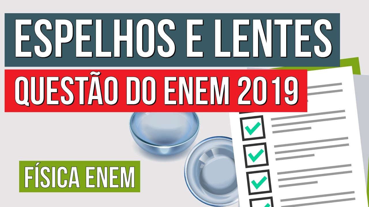 ESPELHOS E LENTES: questão do Enem 2019 | Física para o Enem | Flaverson Messias Batista