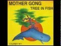 MOTHER GONG - She Smiled