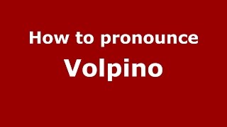 How to pronounce Volpino