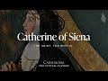 The Apostle of the Blood of Christ: St. Catherine of Siena