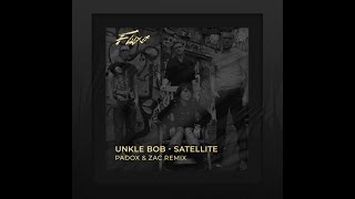 Unkle Bob - Satellite (Padox &amp; ZAC Remix) Lyric Video