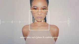 Pheo ft. Cashius Green - Sweet Baby Ray's