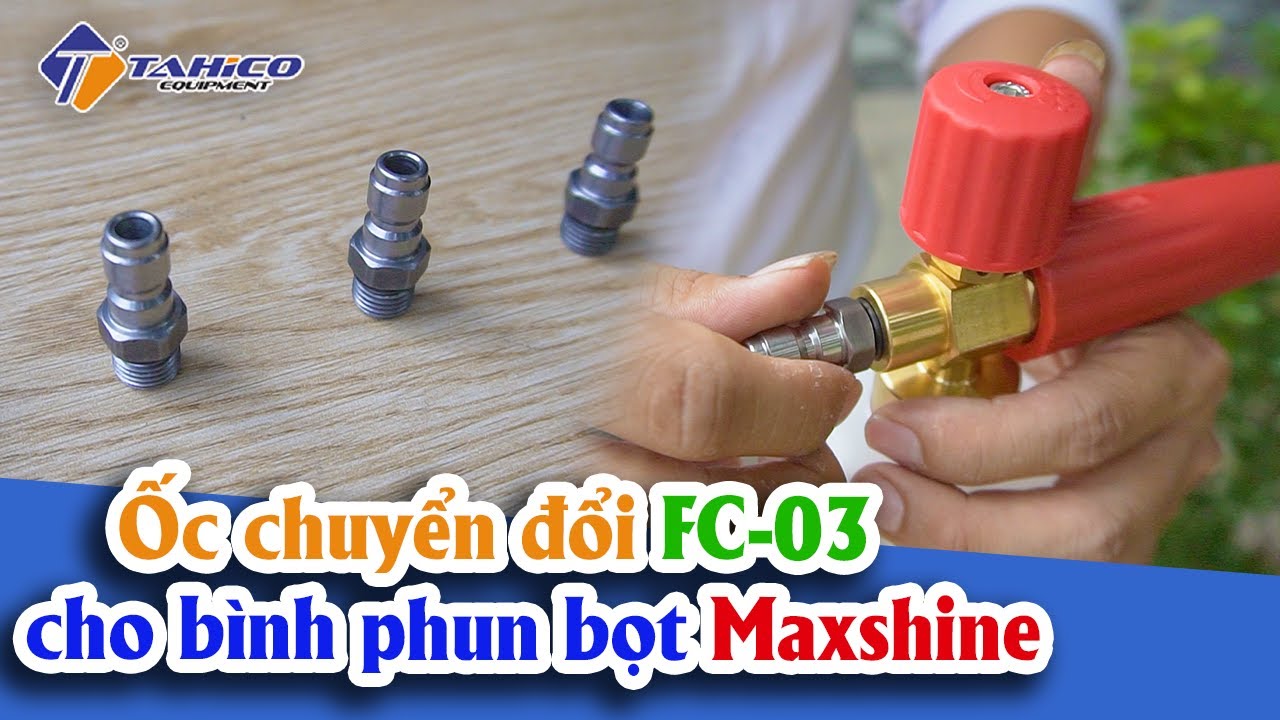 Ốc chuyển đổi FC-03 cho bình phun bọt Maxshine 13