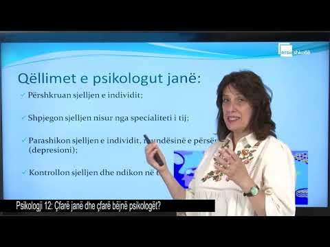 Çfarë janë dhe çfarë bëjnë psikologët? | Psikologji 12