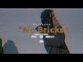 No Bricks Bolevard Official Video