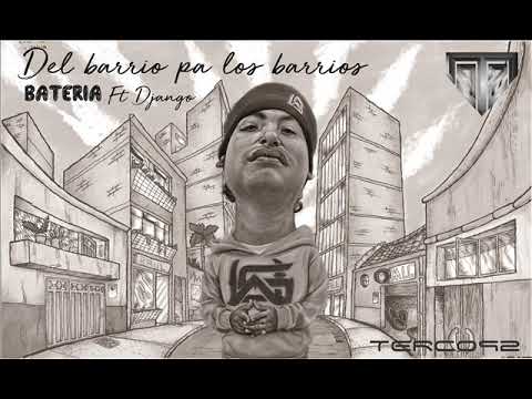 4.TERCO92 FT DJANGO - BATERIA (DelBarrioPa´LosBarrios)