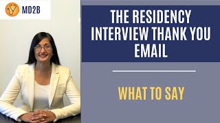 The Residency Interview Thank You Email