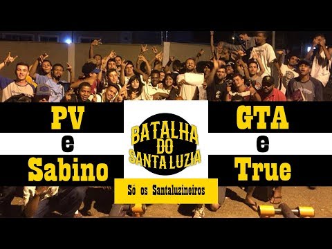 PV e Sabino vs GTA e True - Batalha do Santa Luzia - Dupla - 39ª Edição - 1ª Fase