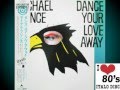 Michael Prince - Dance Your Love Away (Disco ...