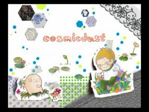 Cosmicdust - Bird Cries