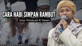 Download lagu CARA RASULULLAH SIMPAN RAMBUT mp3