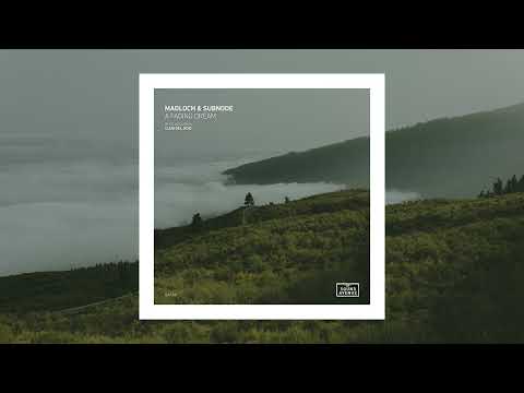 Madloch, Subnode - A Fading Dream [Sound Avenue]