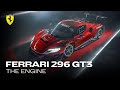 Ferrari Competizioni GT | Ferrari 296 GT3 - The Engine