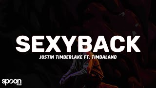 Justin Timberlake - SexyBack (Lyrics) ft. Timbaland