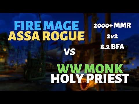 Fire Mage/Assa Rogue vs WW Monk/Holy Priest | Hook Point | 2000+ MMR | 8.2 BFA