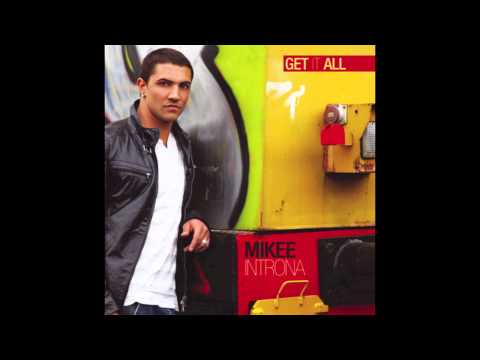 "Get It All" - Mikee Introna