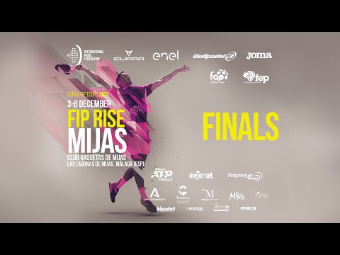 FIP RISE MIJAS – FINALS – (Main Draw)