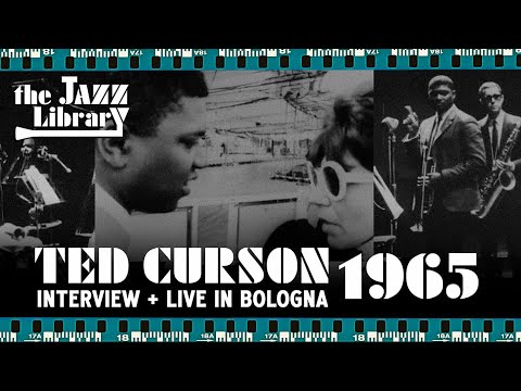 TED CURSON Interview and performing at the Bologna Jazz Festival (1965) | THE JAZZ LIBRARY