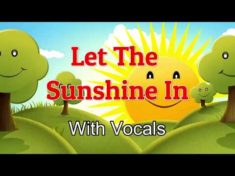 Let The Sunshine In | With Vocals | Demonstration