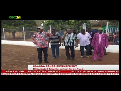 Salaga: Ministry for Inner City and Zongo Development to renovate Salaga Islamic School